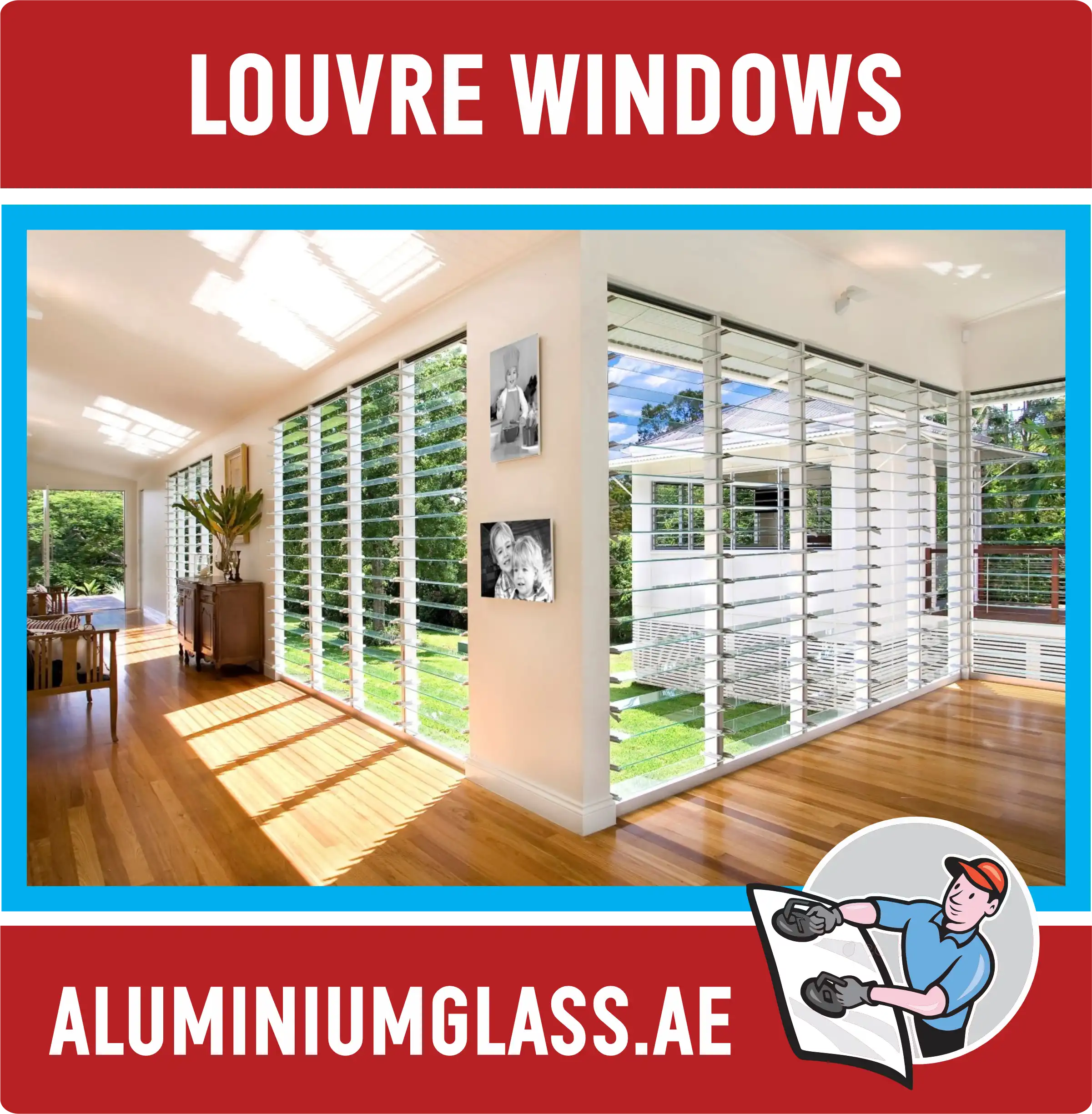 Louvre Windows Suppliers in Dubai UAE