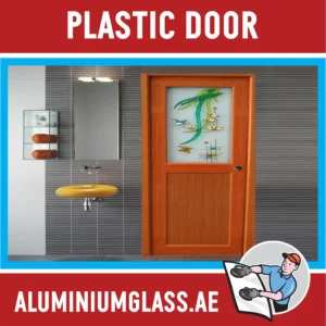 Plastic Door Suppliers in Dubai UAE