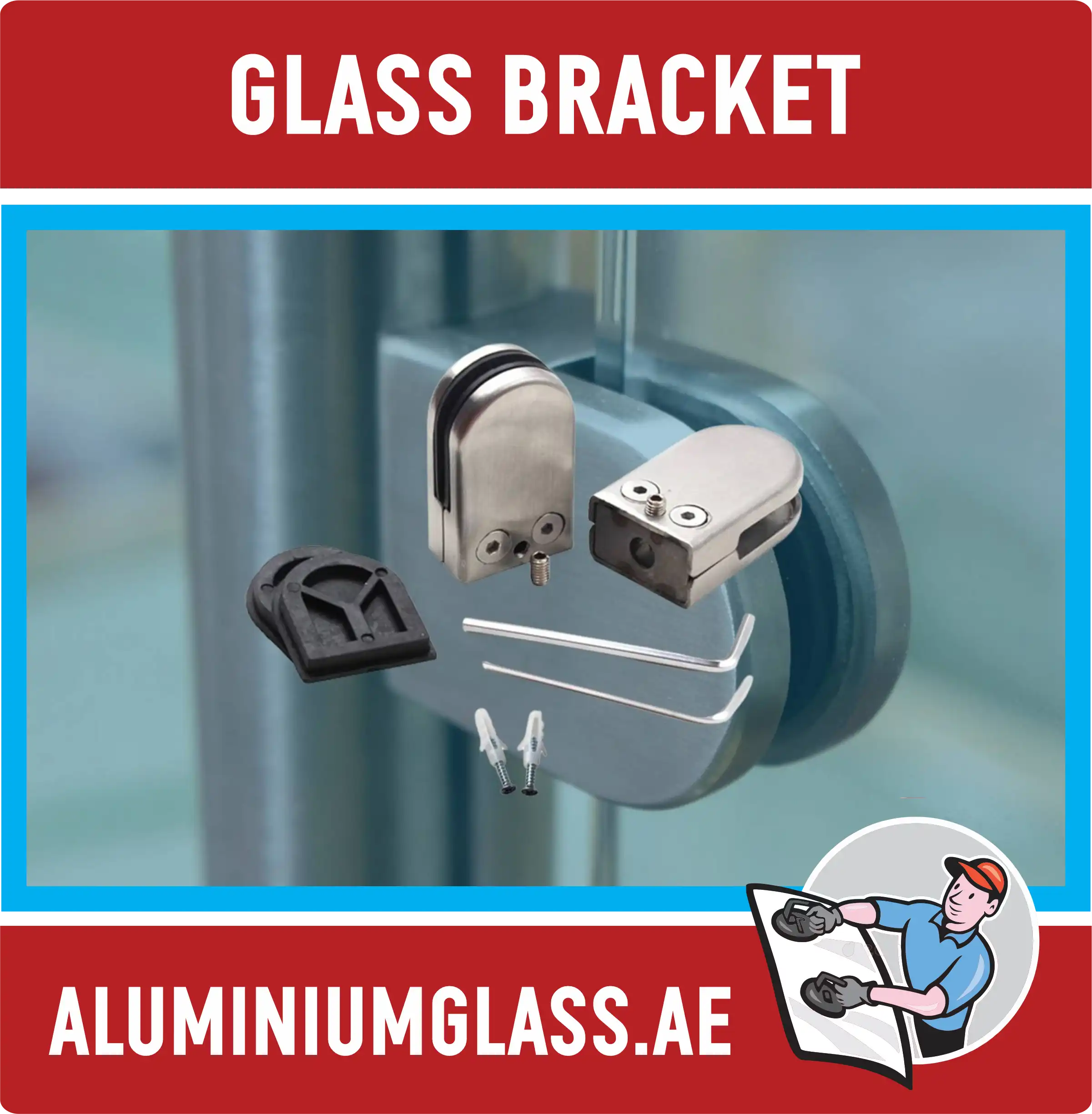 Glass Bracket Suppliers in Dubai UAE